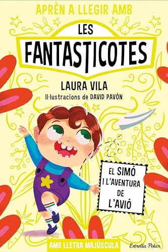 Aprèn a llegir amb les Fantasticotes 6. El Simó i l'aventura de l'avió (Primers lectors)