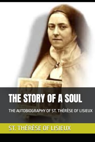 Story Of A Soul: Autobiography Of St. Therese Of Lisieux - Third Edition Paperback 8 thumbnail image