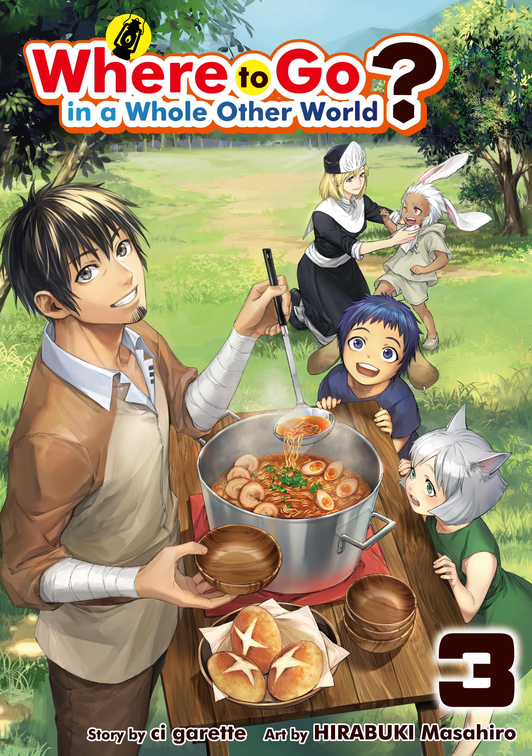 Where to Go in a Whole Other World?:Isekai Ni Tobasareta Ossan Ha Doko He Iku? Vol.3