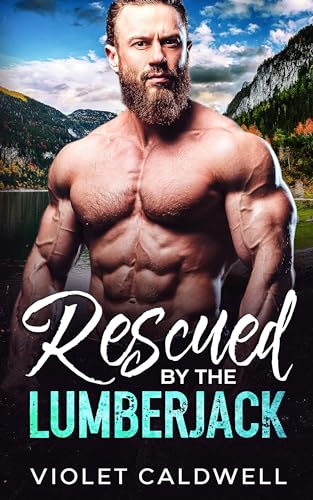 Rescued by the Lumberjack