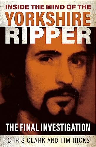 Inside the Mind of the Yorkshire Ripper book cover