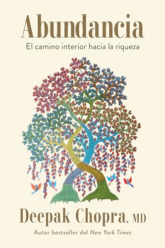 Abundancia: El camino interior hacia la riqueza by Deepak Chopra ...