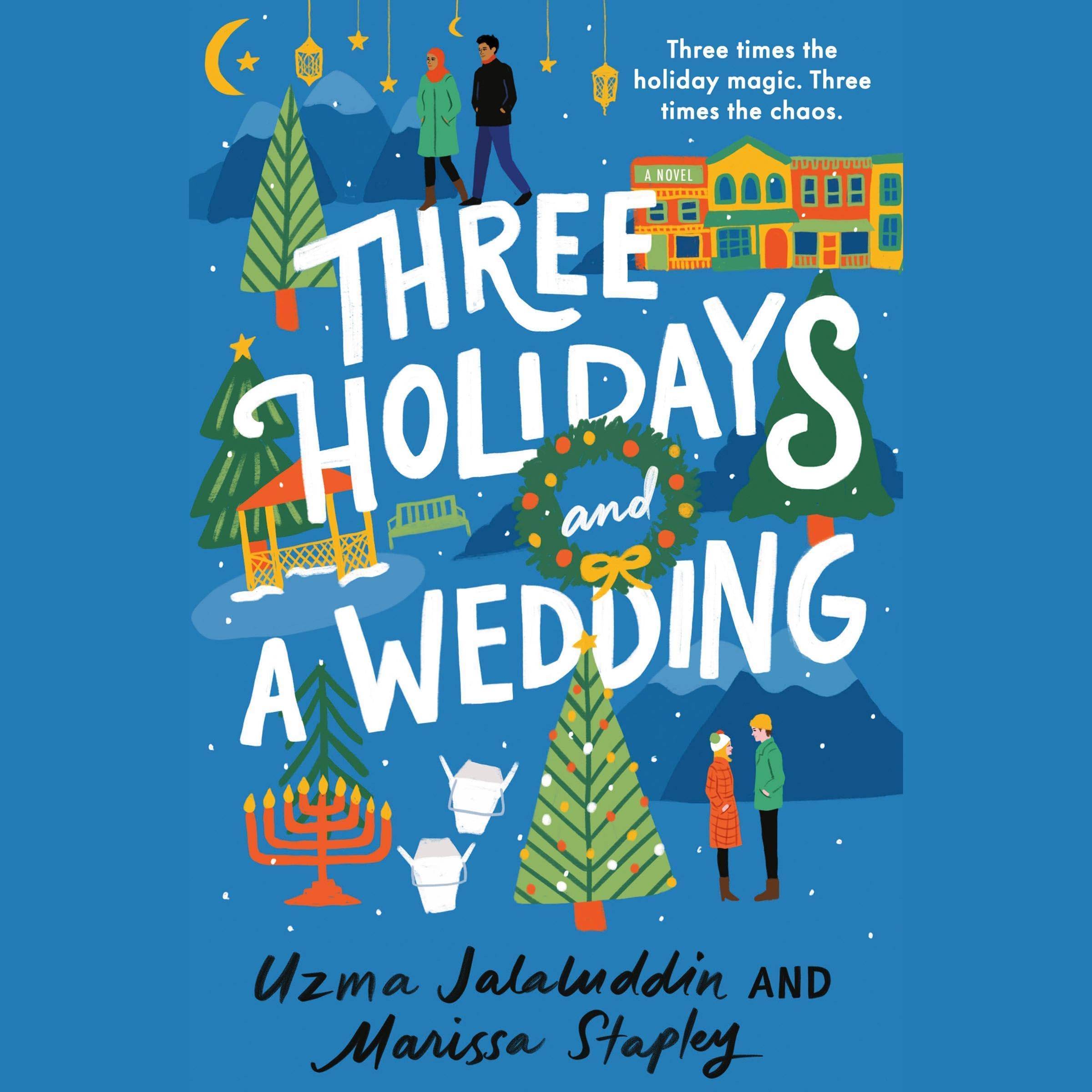 Three Holidays and a Wedding