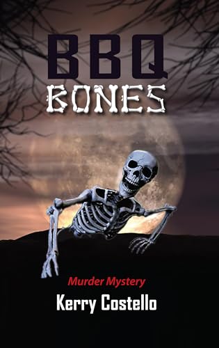 BBQ BONES: A Frankie Armstrong Murder Mystery