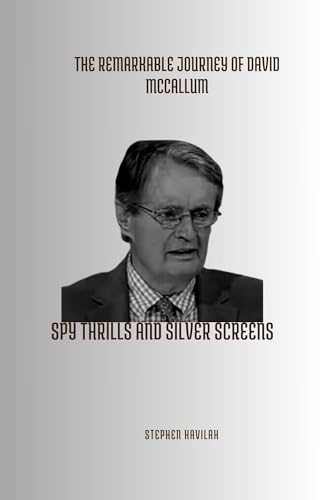 The Remarkable Journey of David McCallum: Spy Thrills and Silver