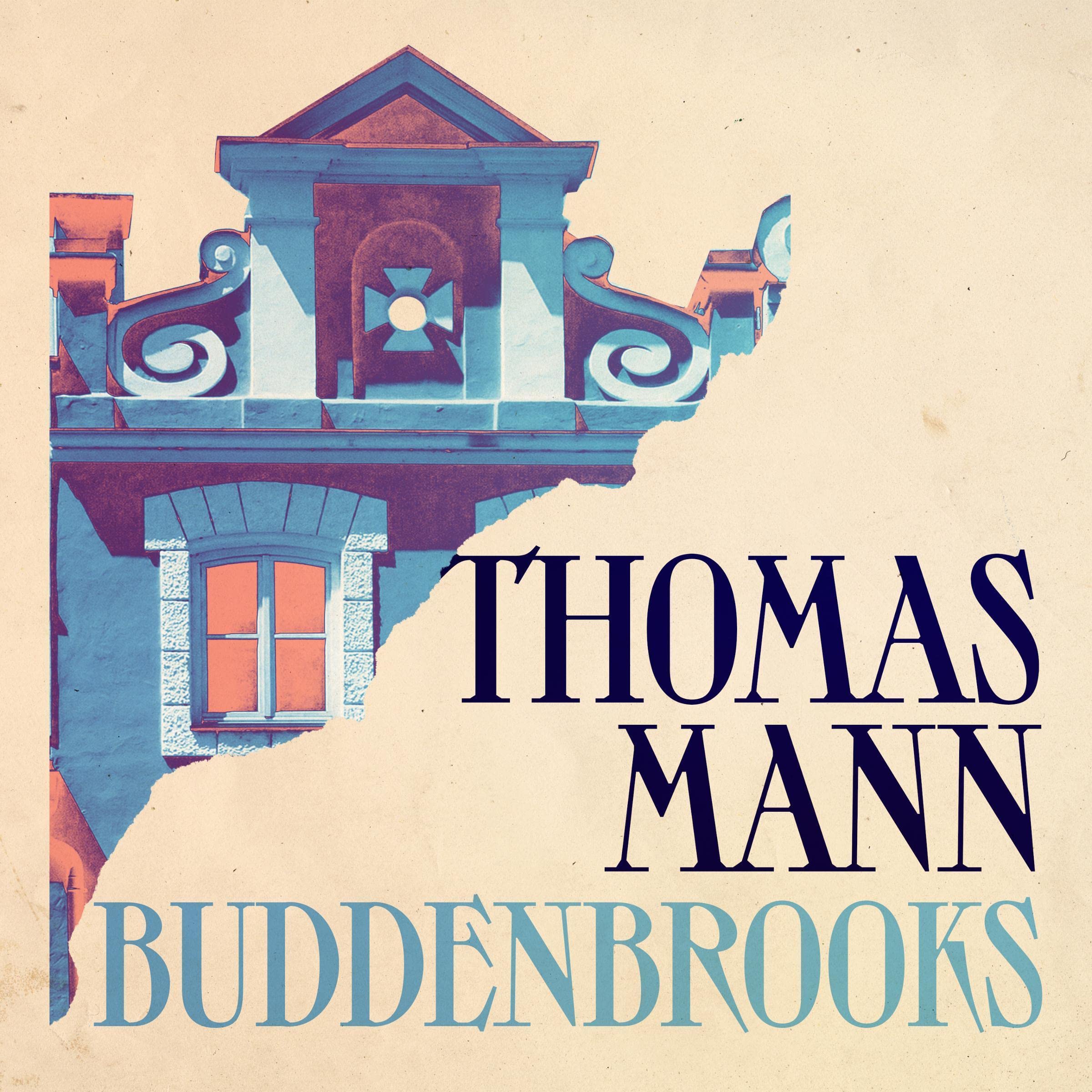 Buddenbrooks by Thomas Mann | Goodreads