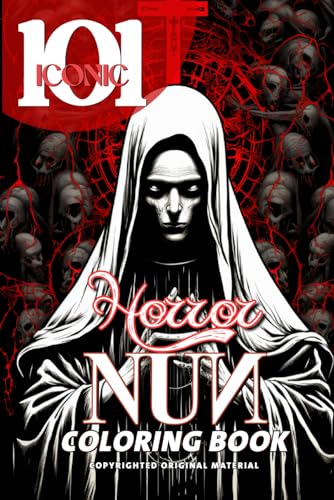 101 Iconic Horror Nun Coloring Book: A Colorful Journey Into The ...