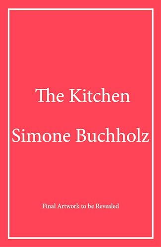 The Kitchen (Chas Riley, #2) by Simone Buchholz | Goodreads
