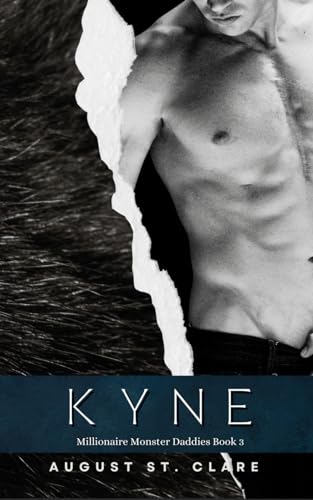 Kyne: Millionaire Monster Daddies Book Three