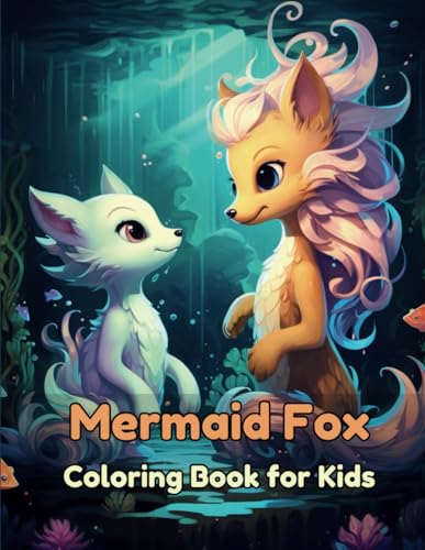 Mermaid Fox Coloring Book for Kids: Engaging and Easy-to-Color Pages ...