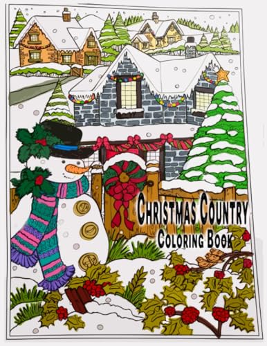 Christmas Country Town Coloring Book: 50+ Coloring Pages Christmas ...