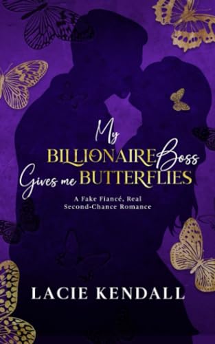 My Billionaire Boss Gives Me Butterflies