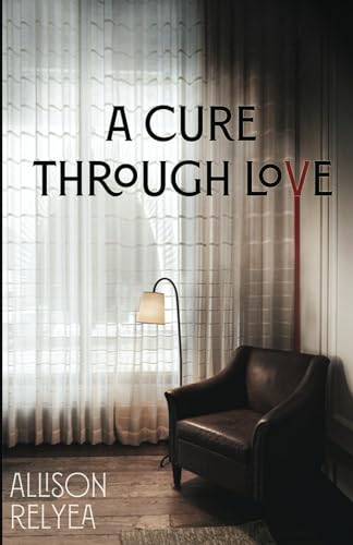 A Cure Through Love