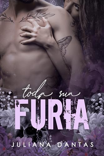 Toda sua fúria (Tóxicos, Perversos & Malditos!)