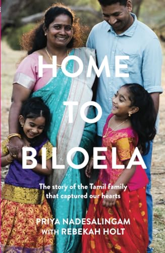 Home to Biloela: The story of the Tamil family that captured our hearts