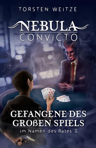 Gefangene des Grossen Spiels - Im Namen des Rates 2 book cover