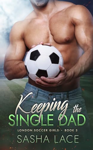 Keeping the Single Dad