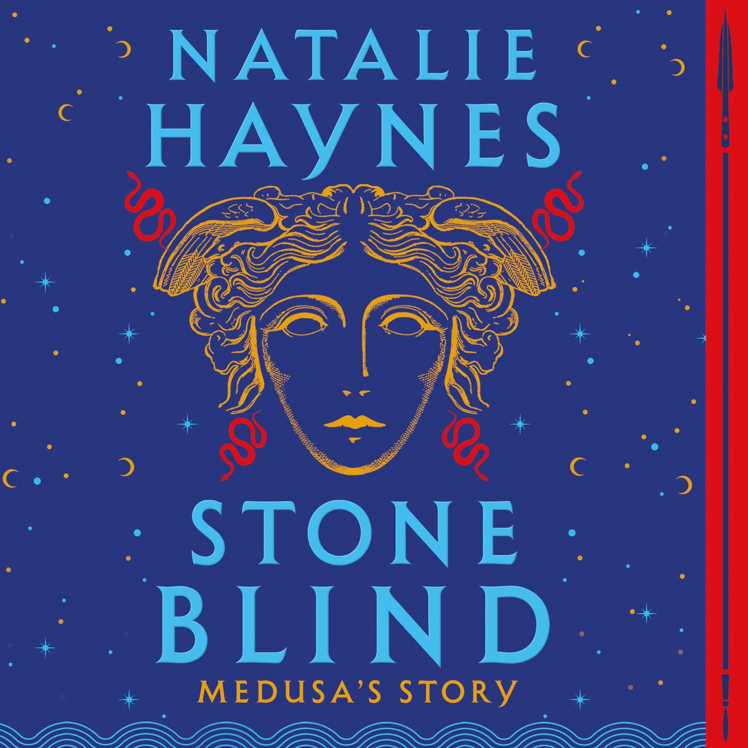 Stone Blind: the breathtaking Sunday Times bestseller
