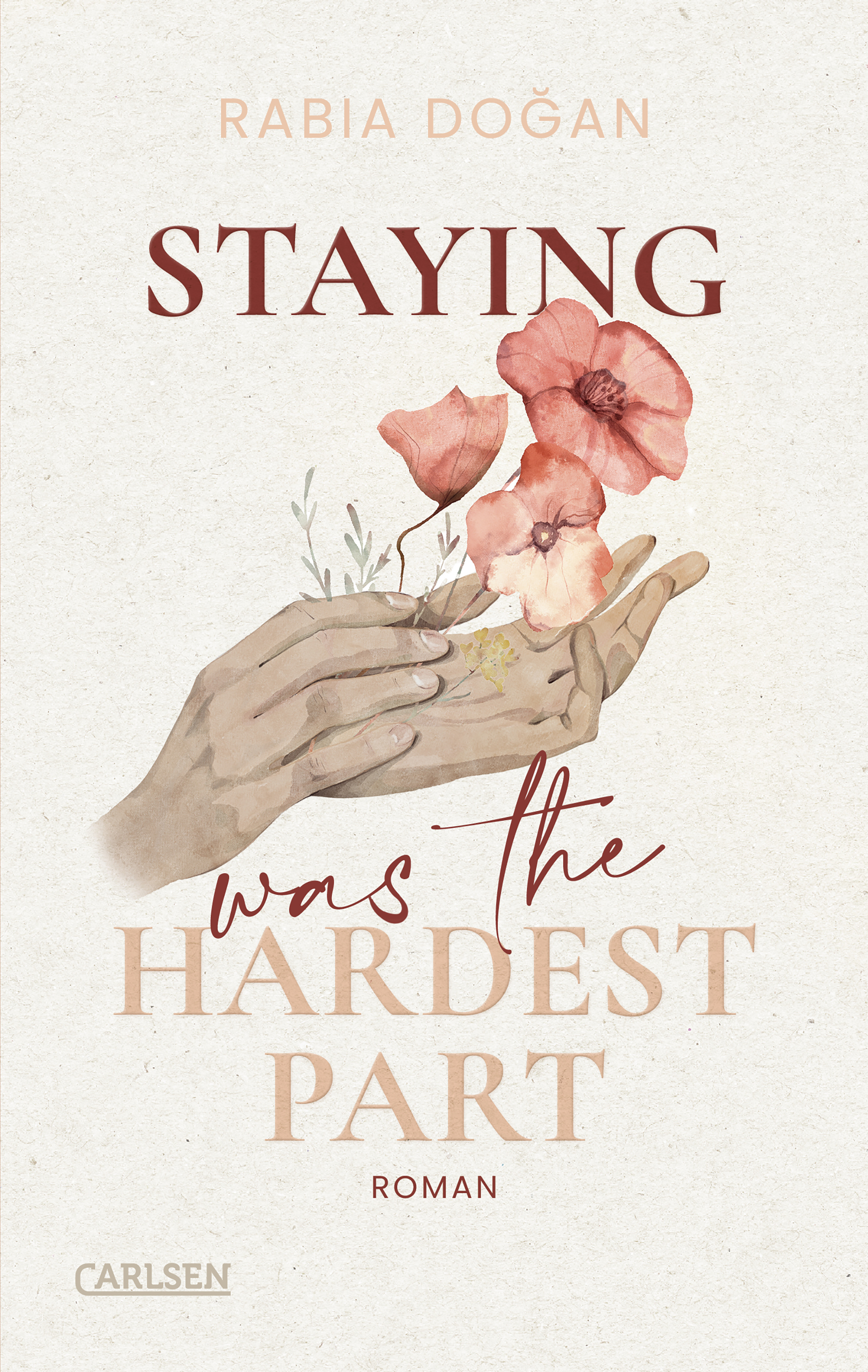 Staying Was The Hardest Part (Hardest Part, #1)