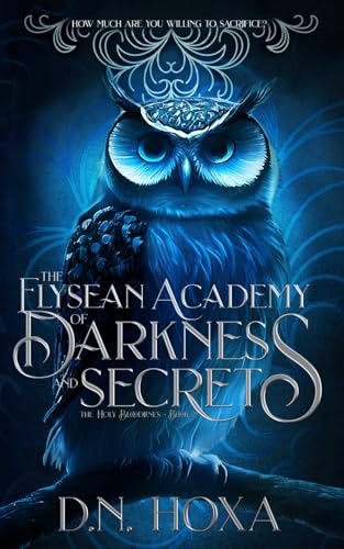 The Elysean Academy of Darkness and Secrets