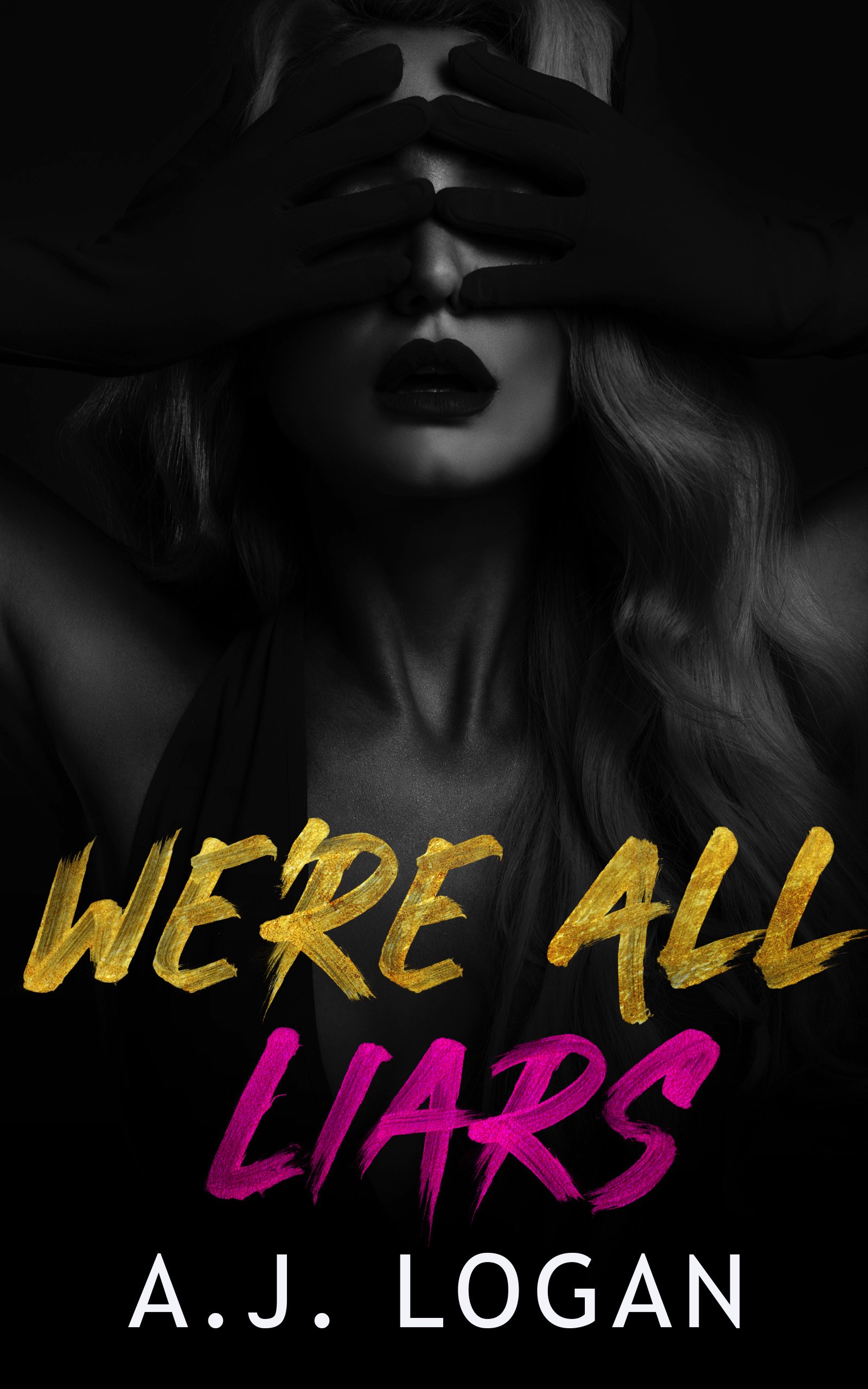 We're All Liars (Saint Juliet Academy, 4) by A.J. Logan Goodreads