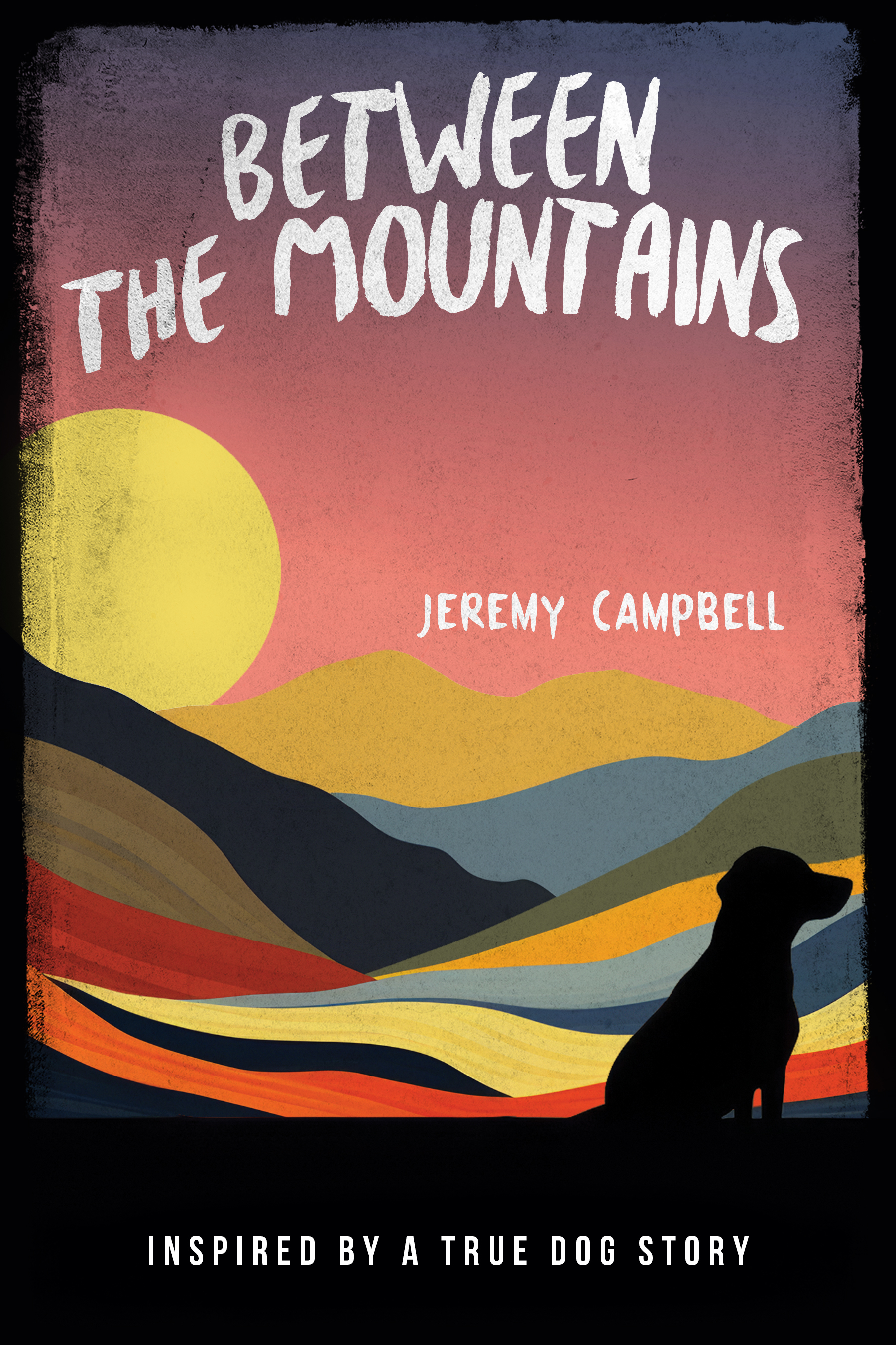 Between the Mountains