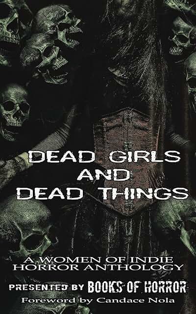 Dead Girls and Dead Things