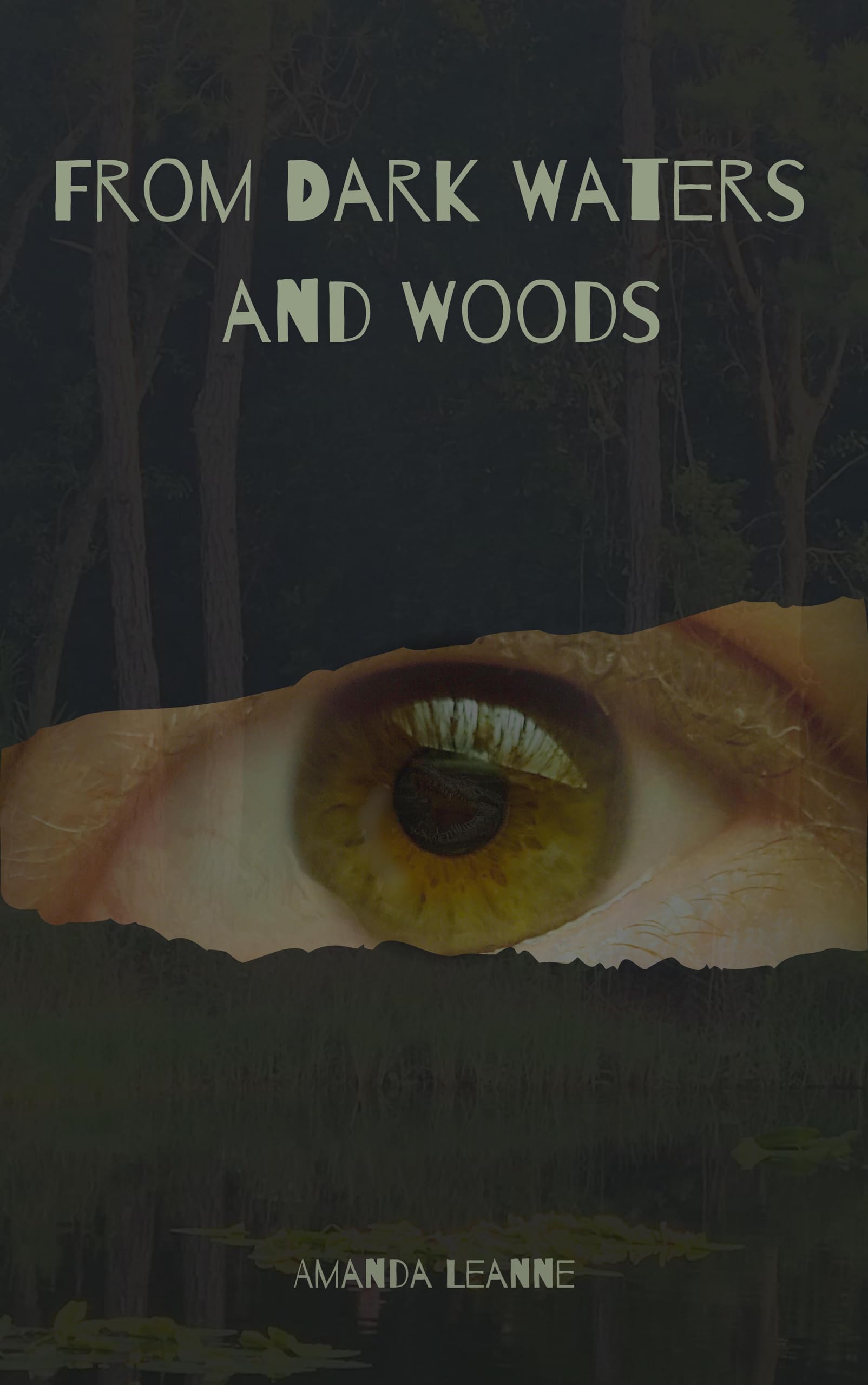 From Dark Waters and Woods