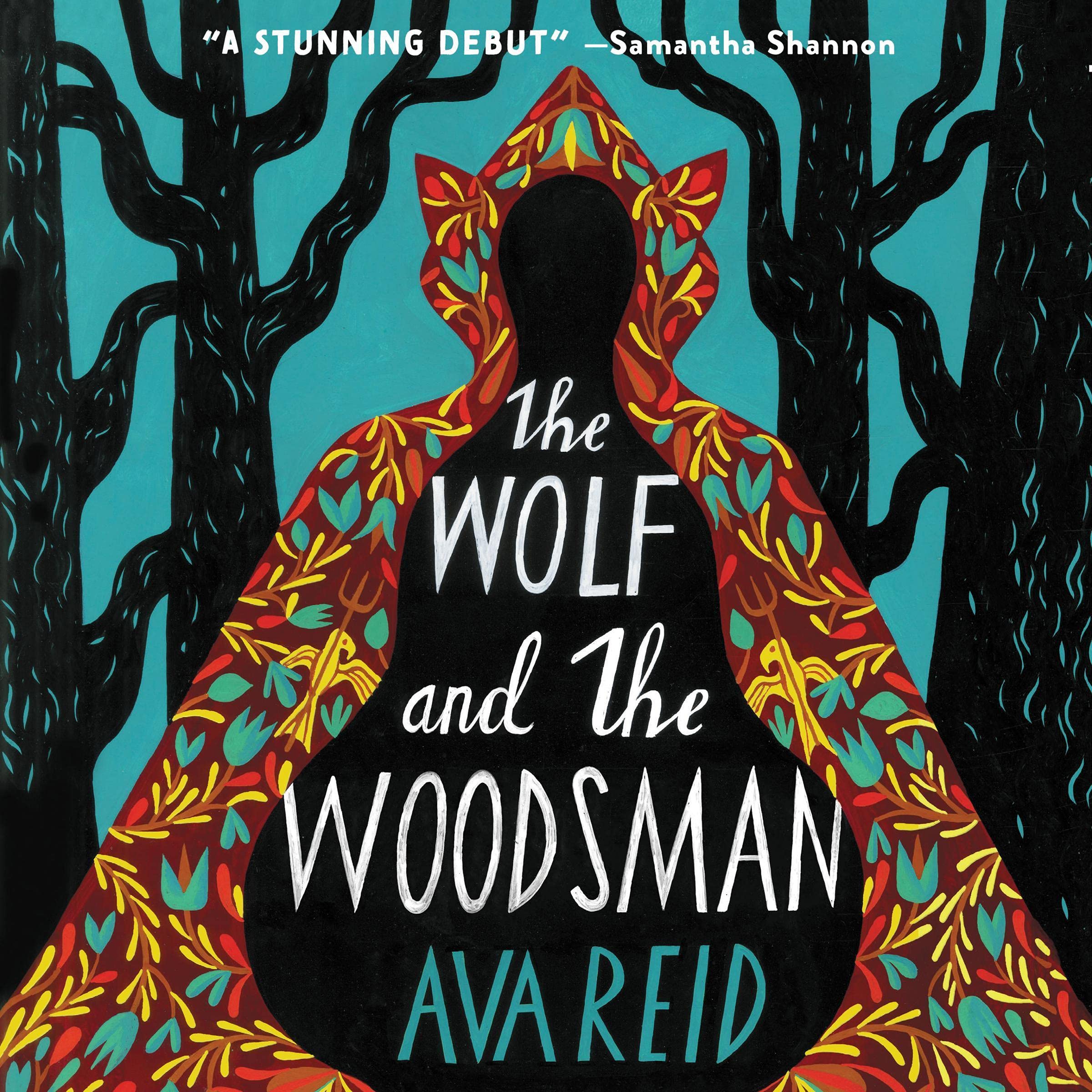 The Wolf and the Woodsman: A Novel