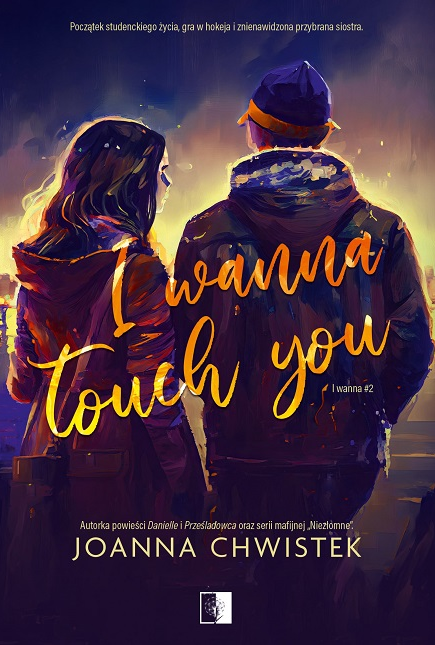 I Wanna Touch You