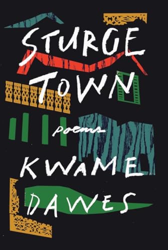 Sturge Town: Poems