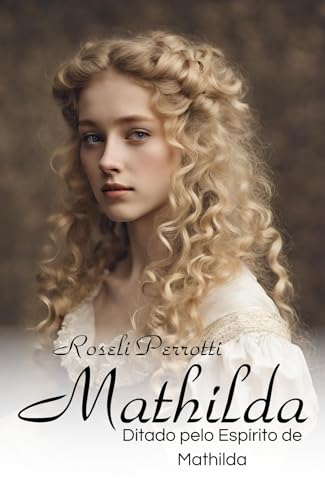 Mathilda: Pelo espírito de Mathilda