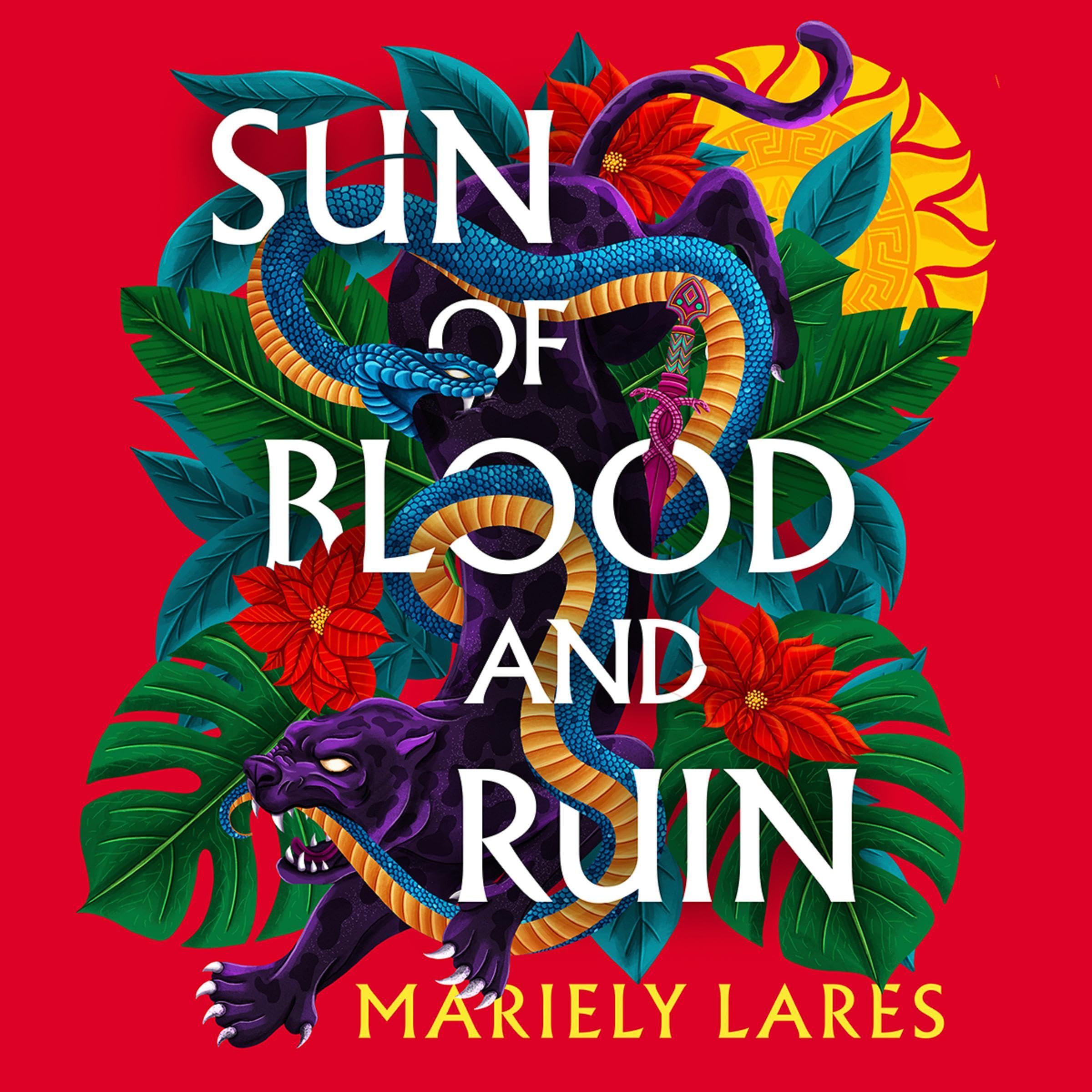 Sun of Blood and Ruin (Sun of Blood and Ruin #1)