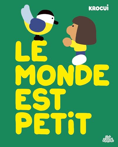 Le Monde est petit