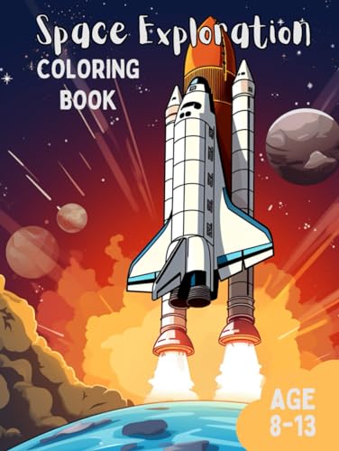 Space Exploration Coloring Book: Awesome Space Exploration Coloring