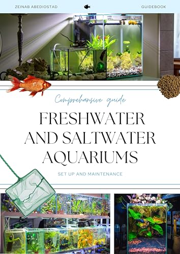 Picture of FRESHWATER AND SALTWATER AQUARIUMS : SET UP AND MAINTENANCE ...