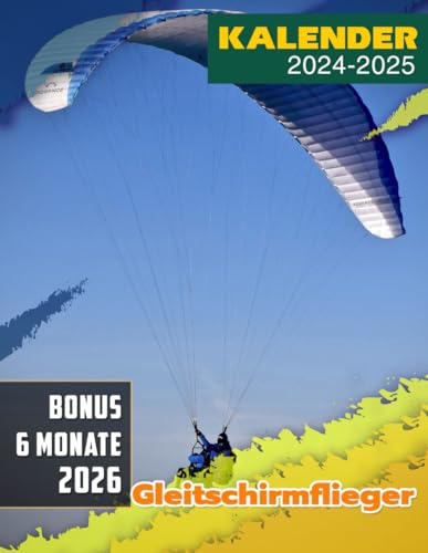 Gleitschirmflieger Kalendar 2024 - 2025: Promi- und Unterhaltungs