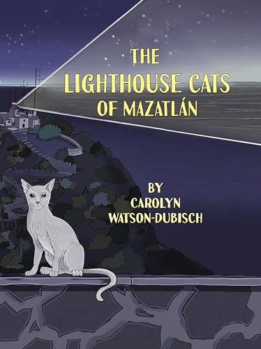 The Lighthouse Cats of Mazatlán