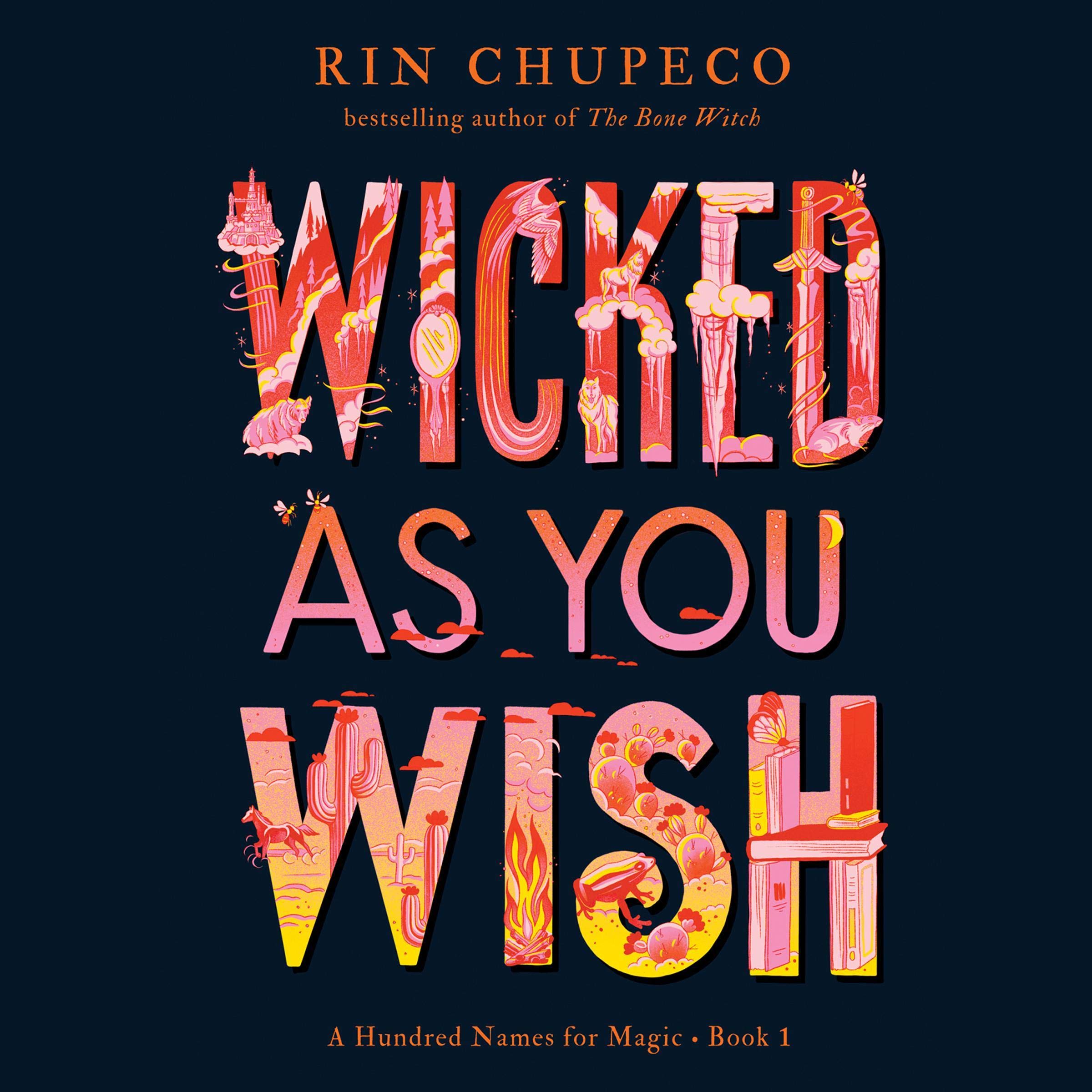 Wicked as You Wish