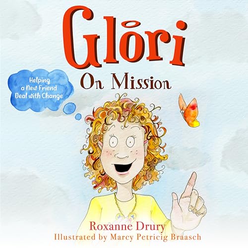 Glori on Mission: Helping a New Friend Deal with Change