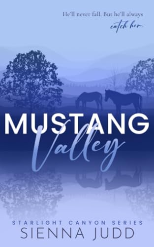 Mustang Valley (Starlight Canyon)