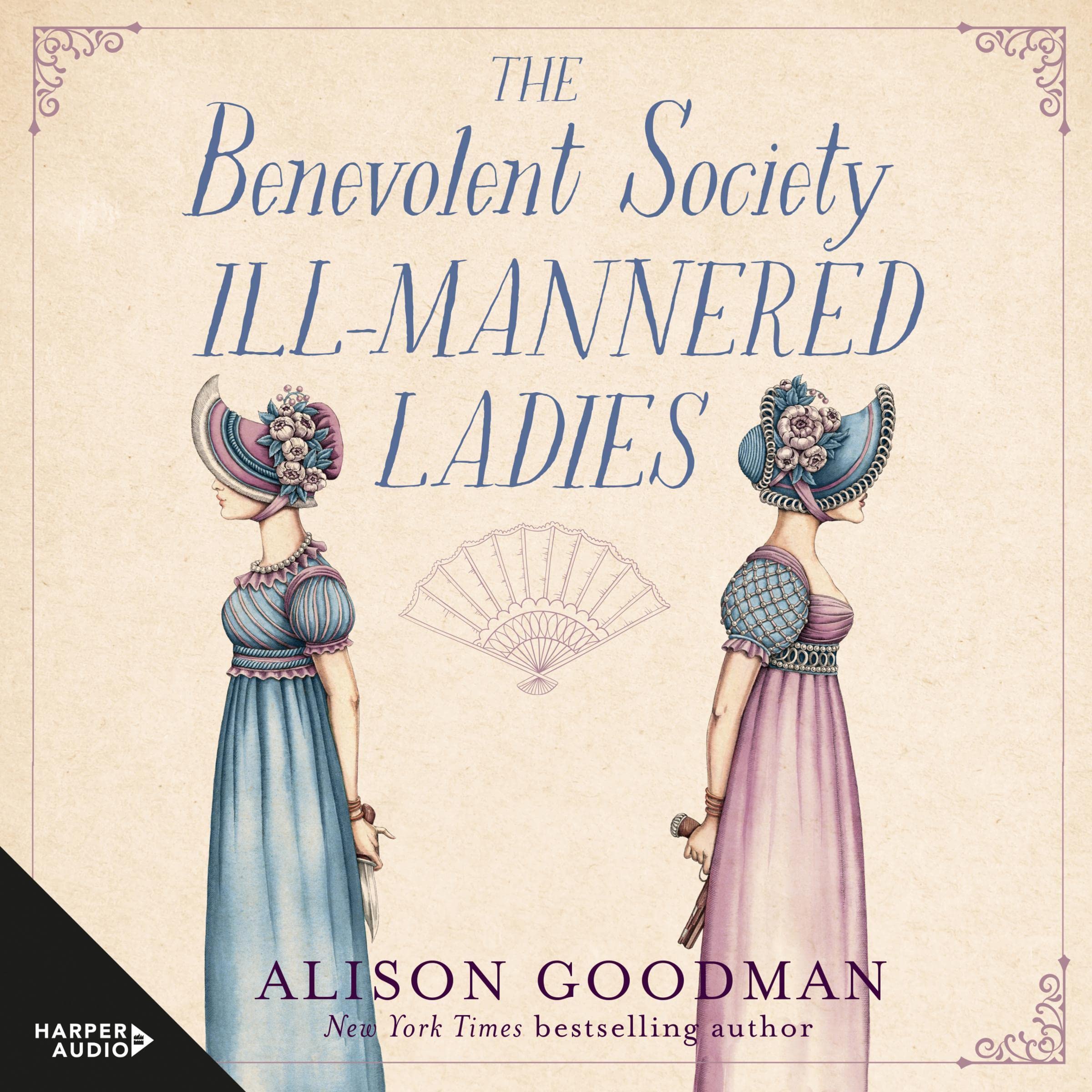 The Benevolent Society of Ill-Mannered Ladies