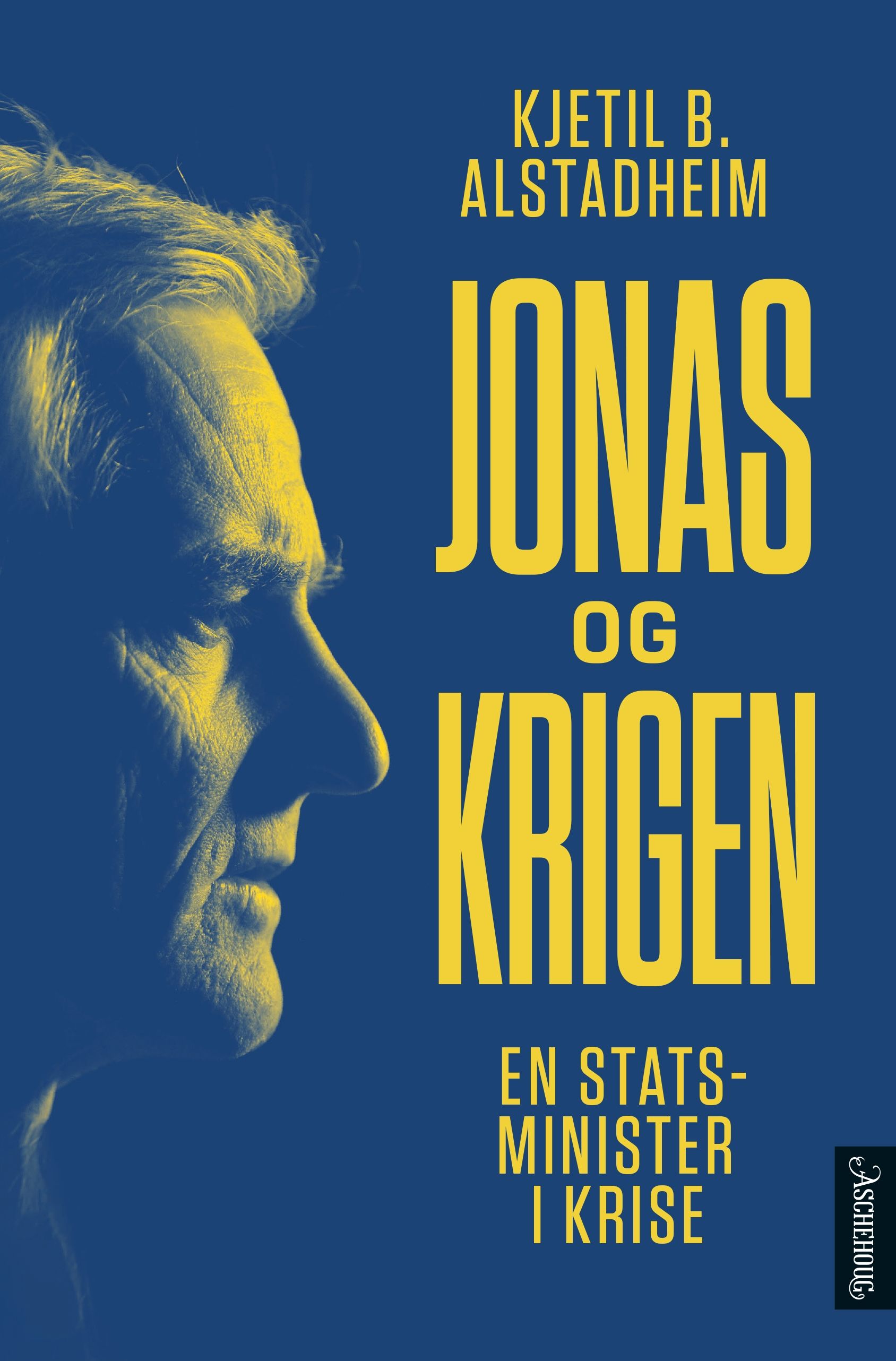 Jonas og krigen: En statsminister i krise