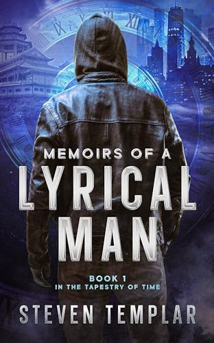 Memoirs of a Lyrical Man: A Sci-Fi Fantasy Through History