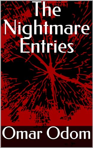 The Nightmare Entries: Short Scary Stories on Bad Dreams