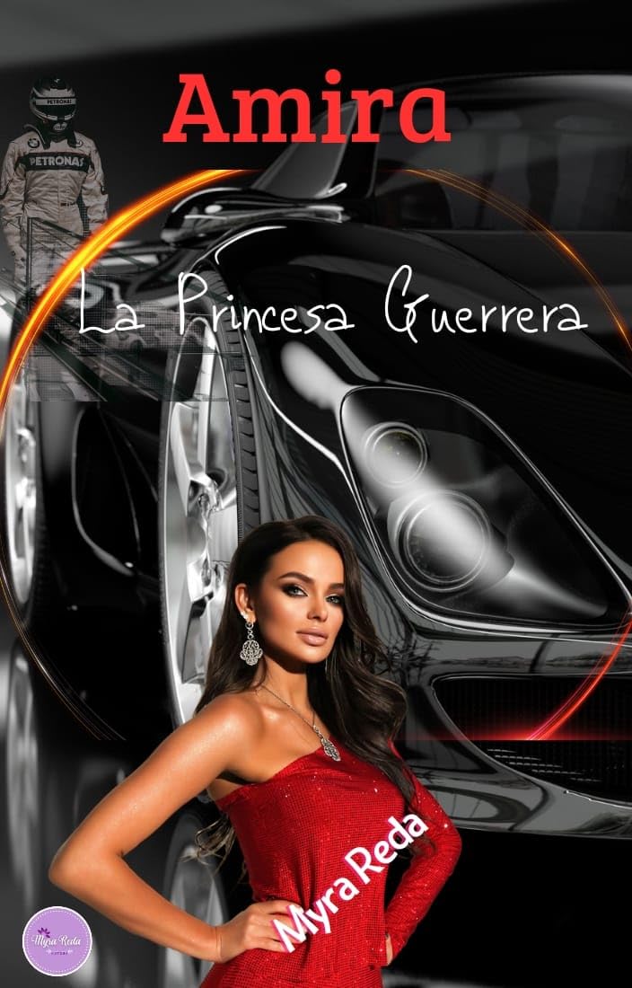 Amira. La princesa Guerrera