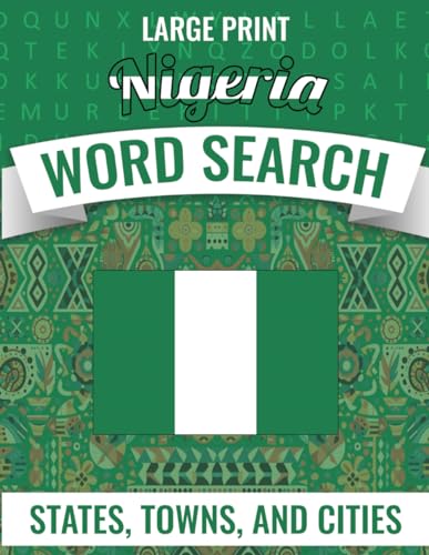 AFRICA WORD SEARCH BY COUNTRY PUZZLES: NIGERIA - LARGE PRINT by Bleu ...