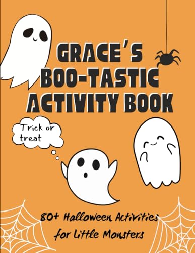 Spooktacular Adventures: 80+ Halloween Activities for Little Monsters