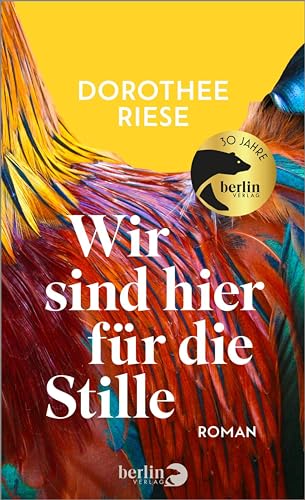 Wir sind hier für die Stille: Roman