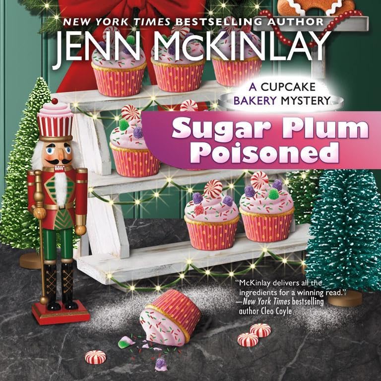 Sugar Plum Poisoned Cupcake Bakery Mystery, Book 15 by Jenn McKinlay